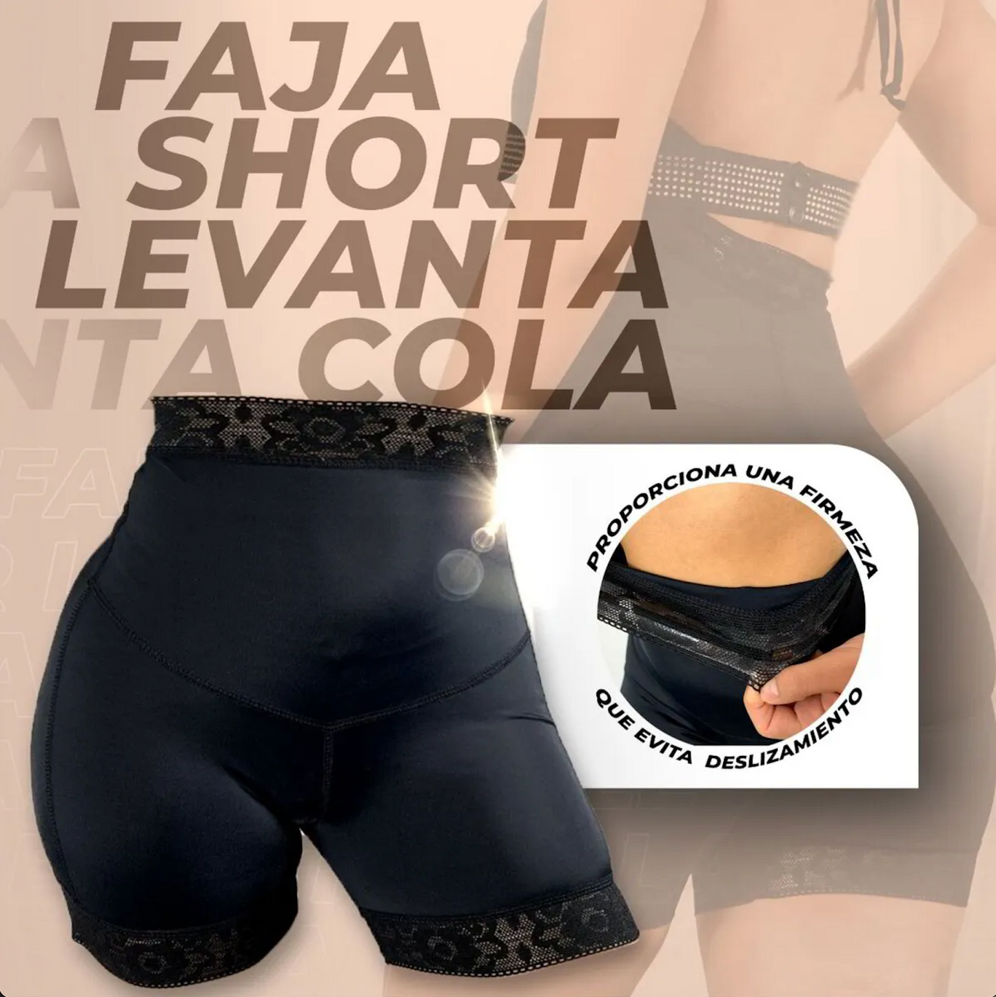 SHORT FAJA REDUCTOR - LEVANTA COLA Y CONTROL DE ABDOMEN